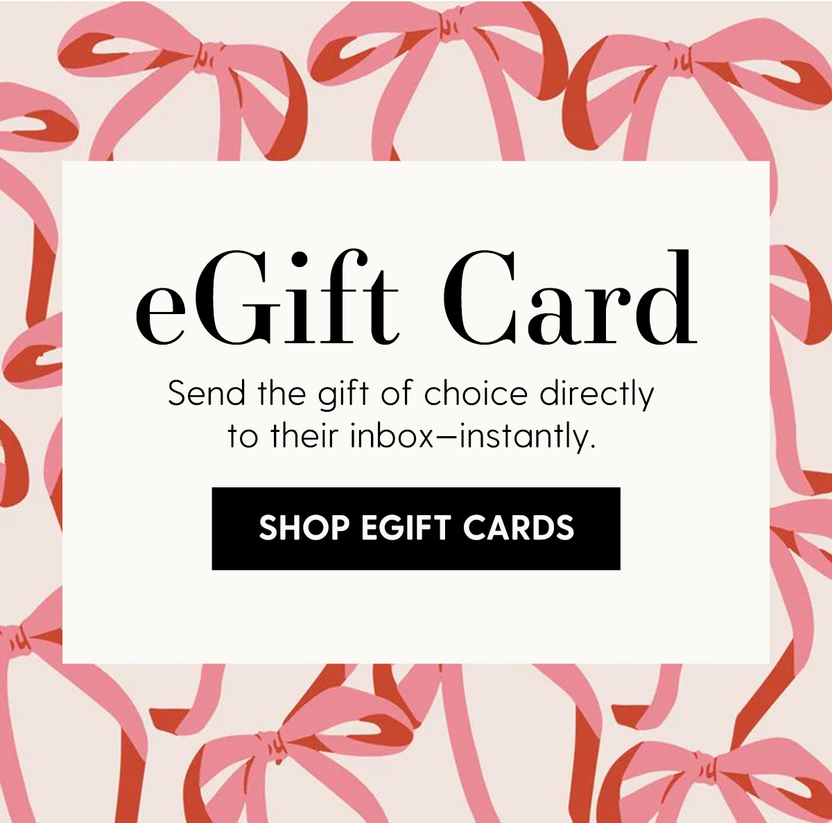 eGift Card | Send the gift of chouce directly to their inbox-instantly. | Shop EGift Cards